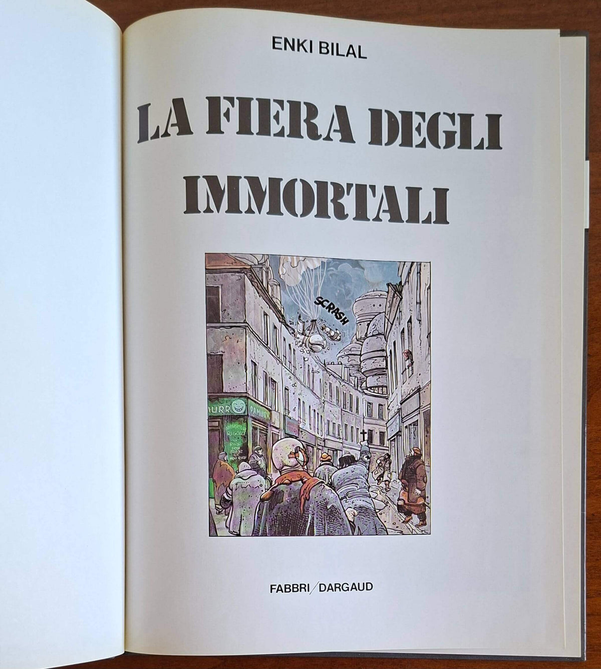La fiera degli immortali - Enki Bilal - Fabbri - Dargaud