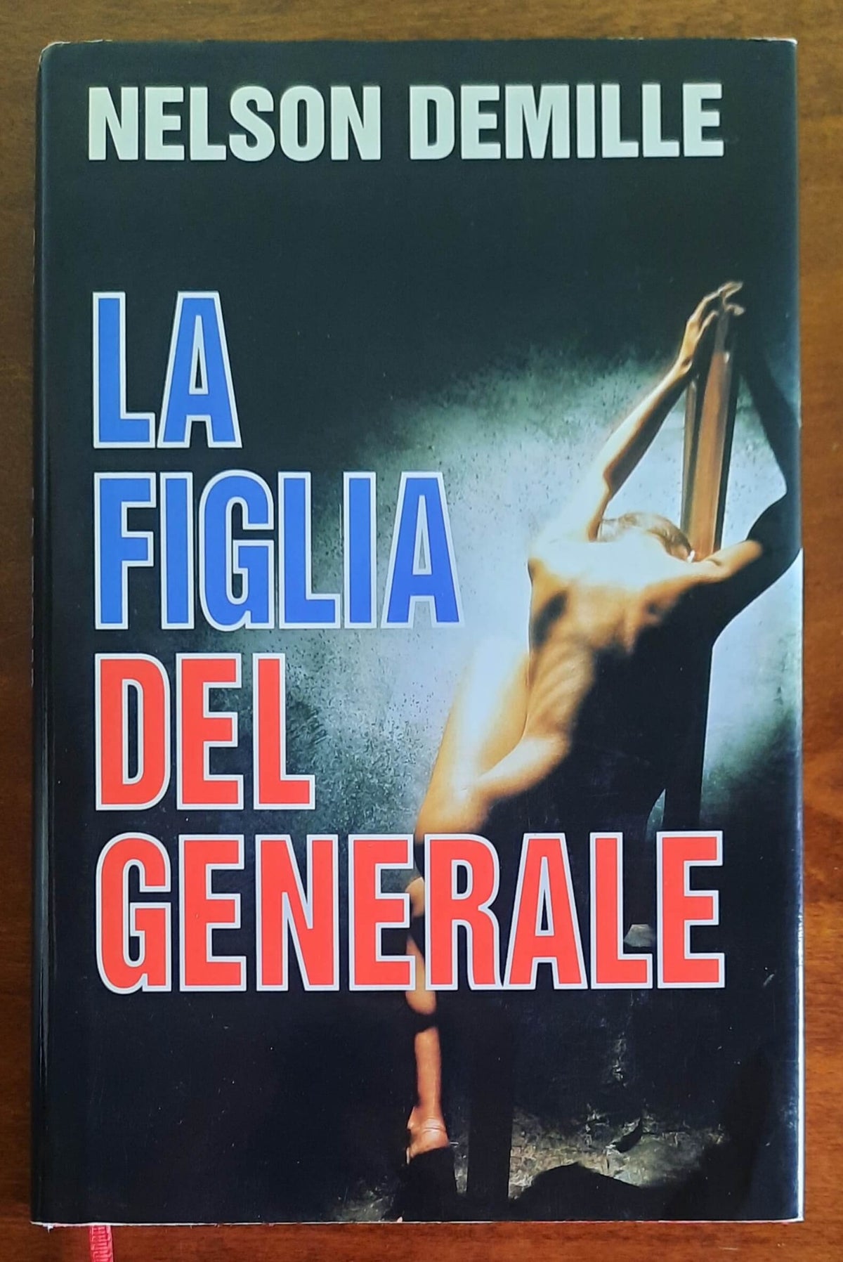 La figlia del generale - di Nelson Demille - Ed. Club