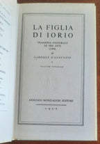 La figlia di Iorio. Tragedia pastorale di tre atti - di Gabriele D'Annunzio