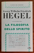 La filosofia dello spirito - Hegel - Classici del pensiero