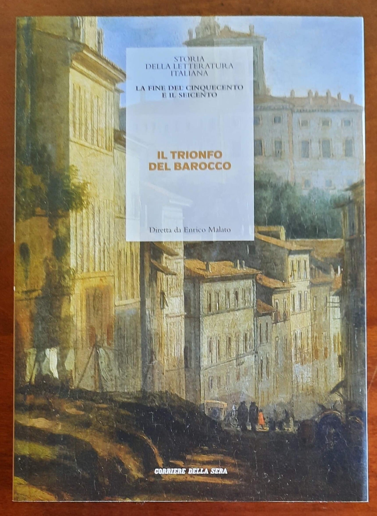 La fine del Cinquecento e il Seicento. Il trionfo del Barocco - Parte II