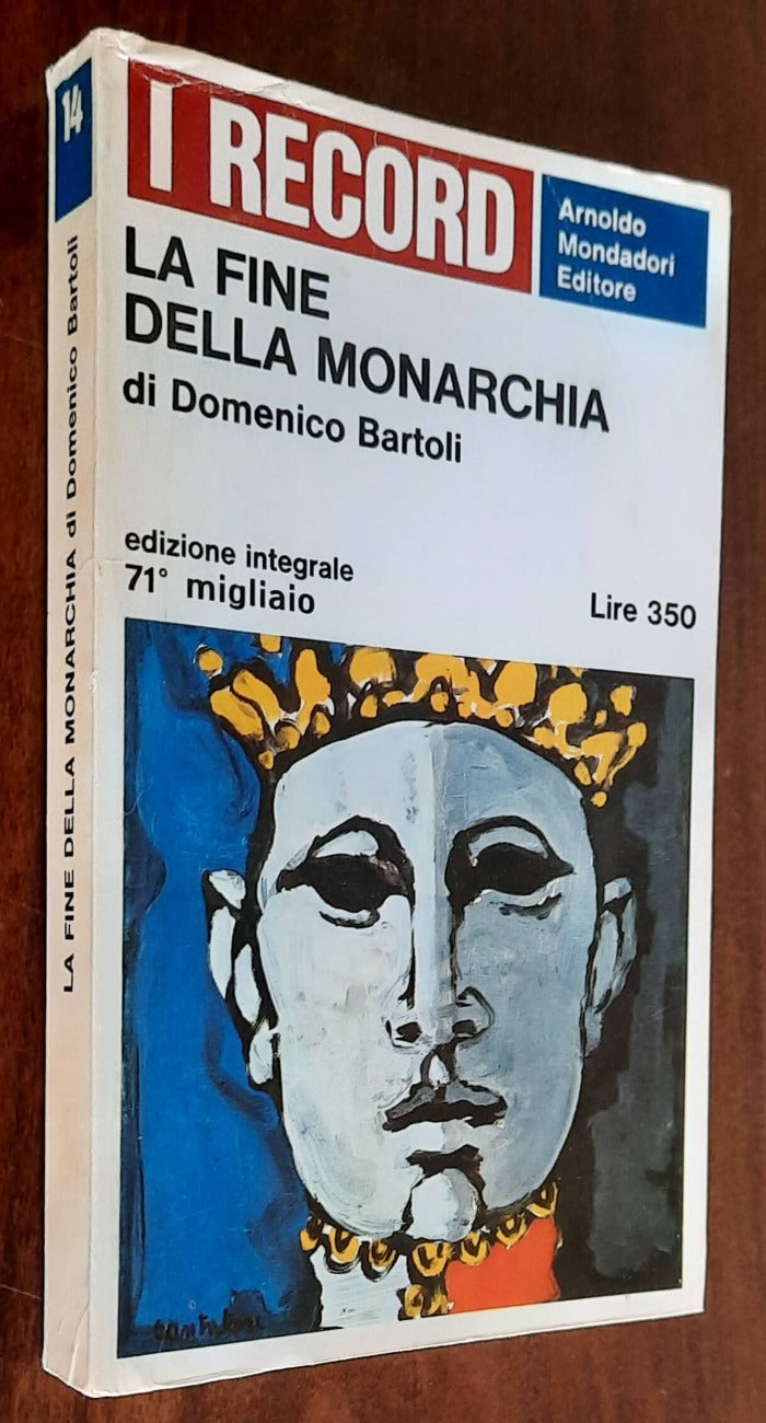 La fine della monarchia - di Domenico Bartoli