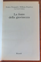 La fonte della giovinezza. Melatonina: abbiamo in noi l’ormone che ci impedirà di invecchiare? - Libreria Biellese