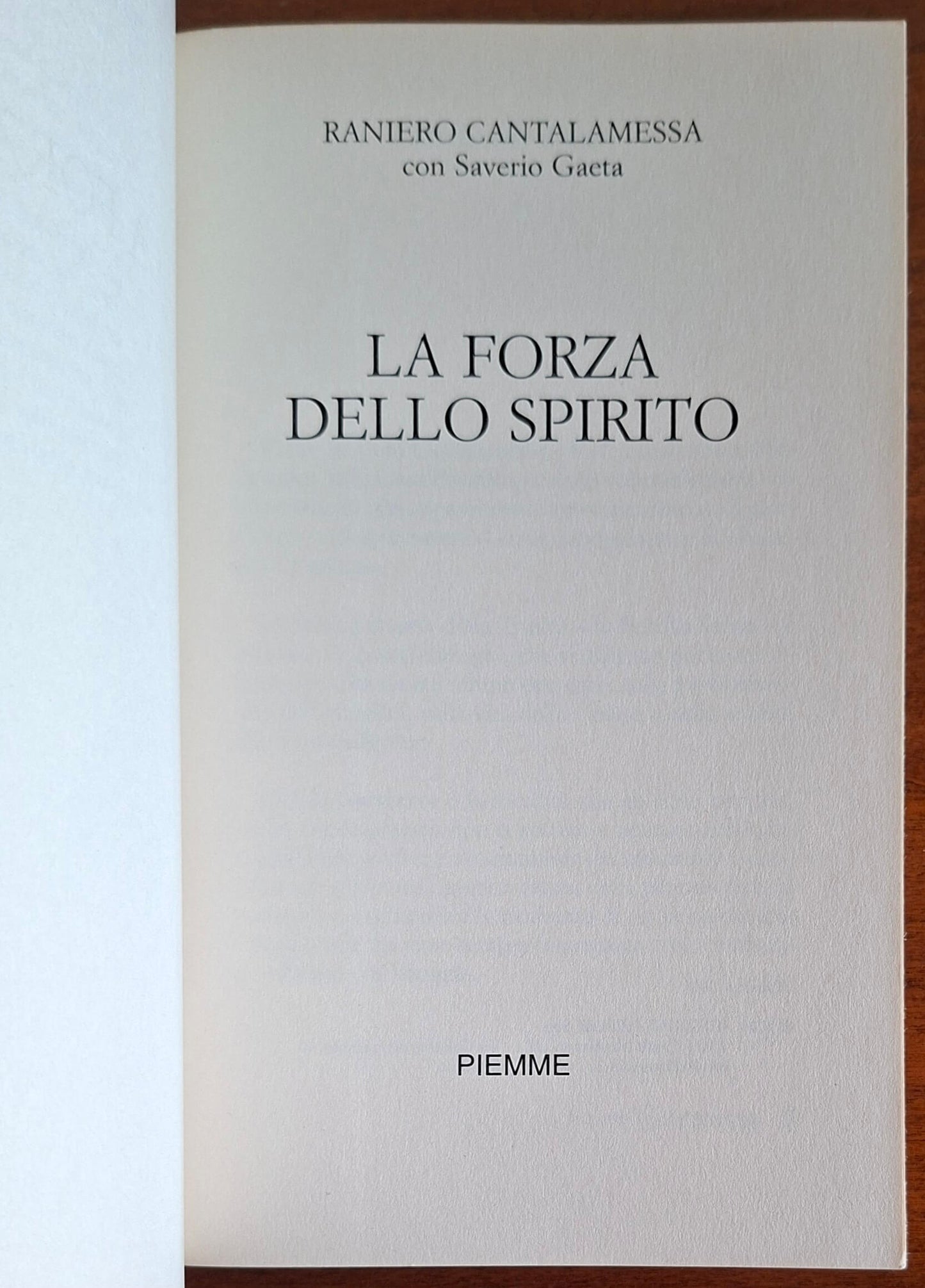 La forza dello Spirito - Raniero Cantalamessa - Piemme