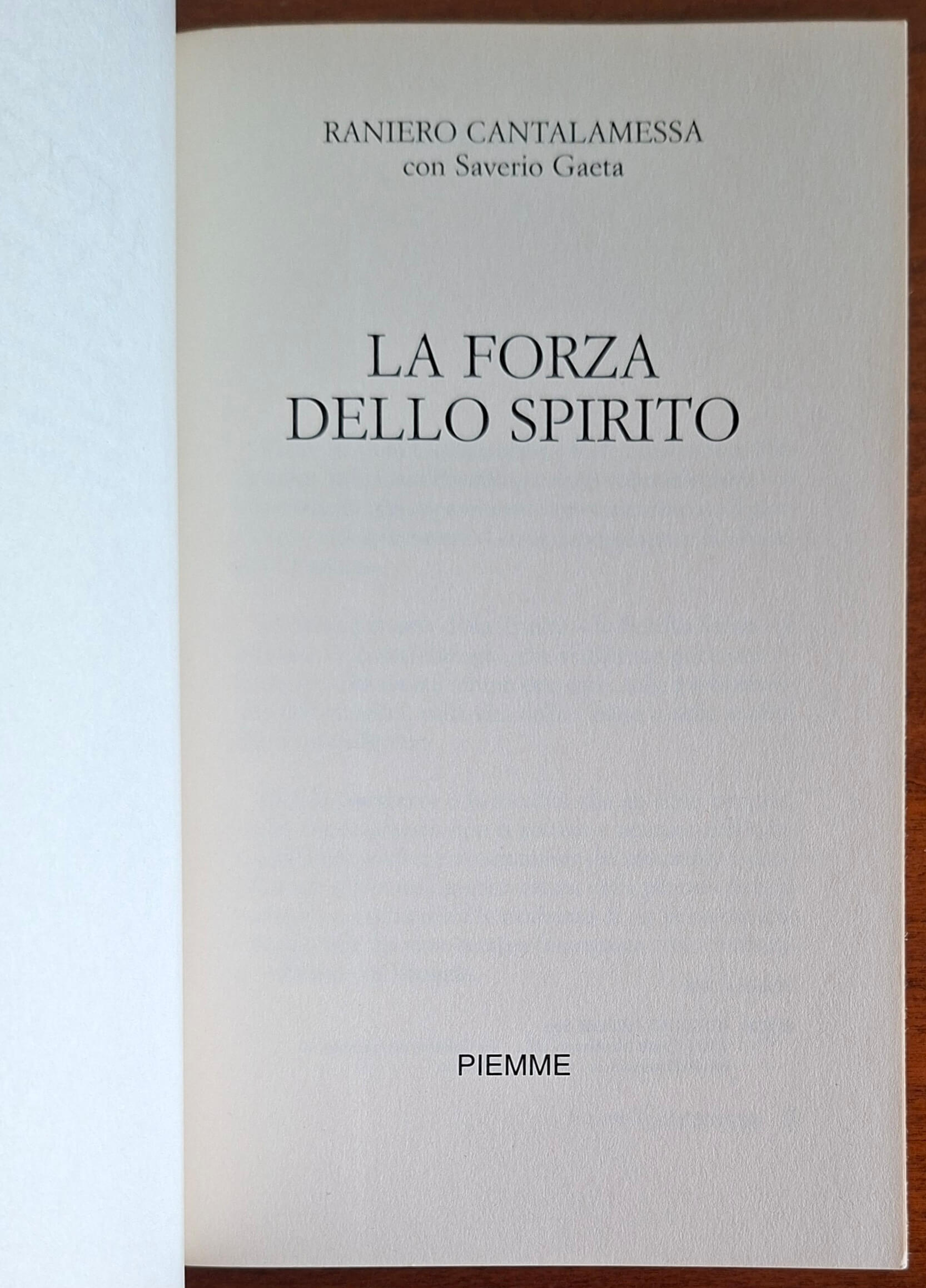 La forza dello Spirito - Raniero Cantalamessa - Piemme