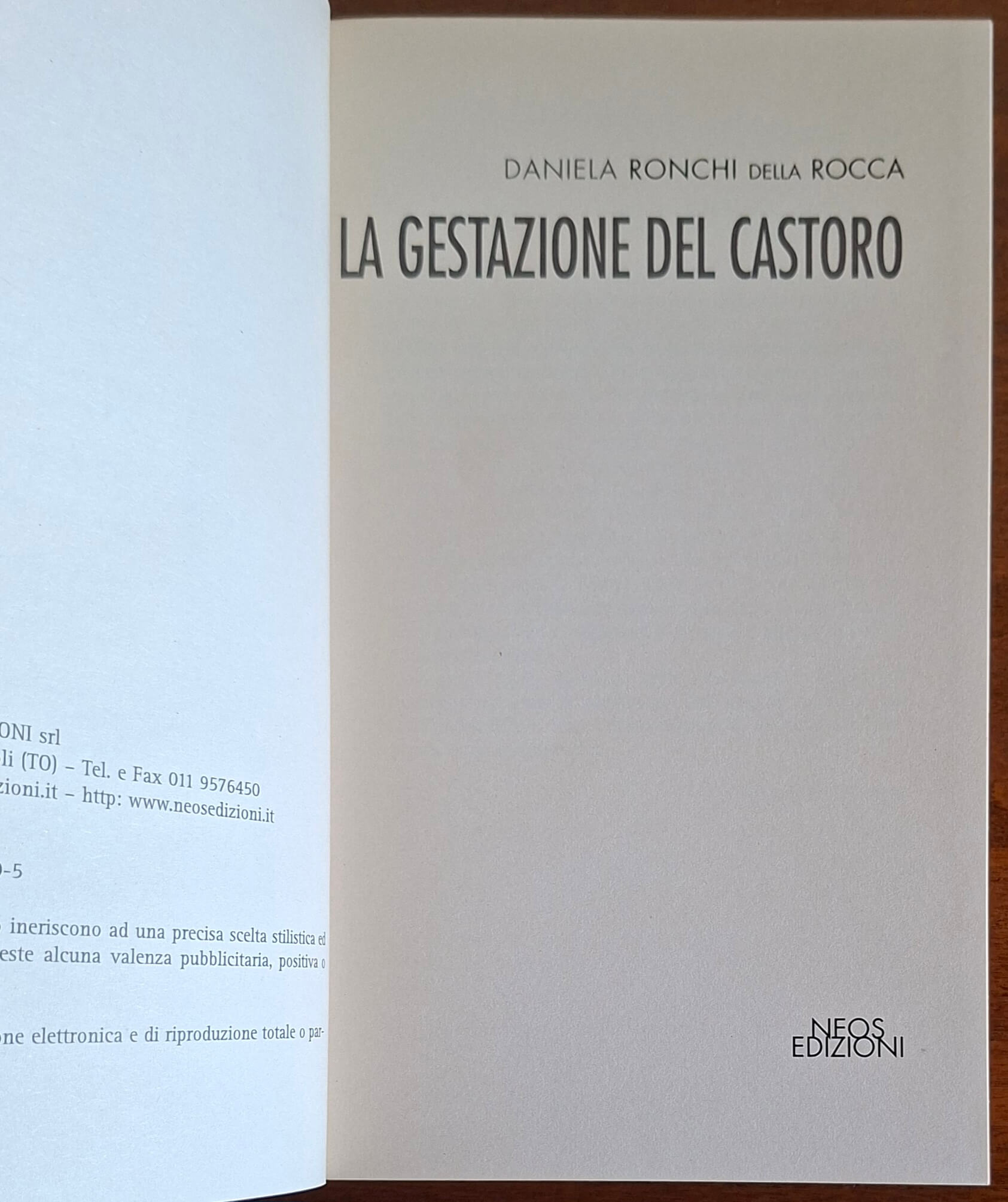 La gestazione del castoro - Daniela Ronchi Della Rocca - Neos Ediz.