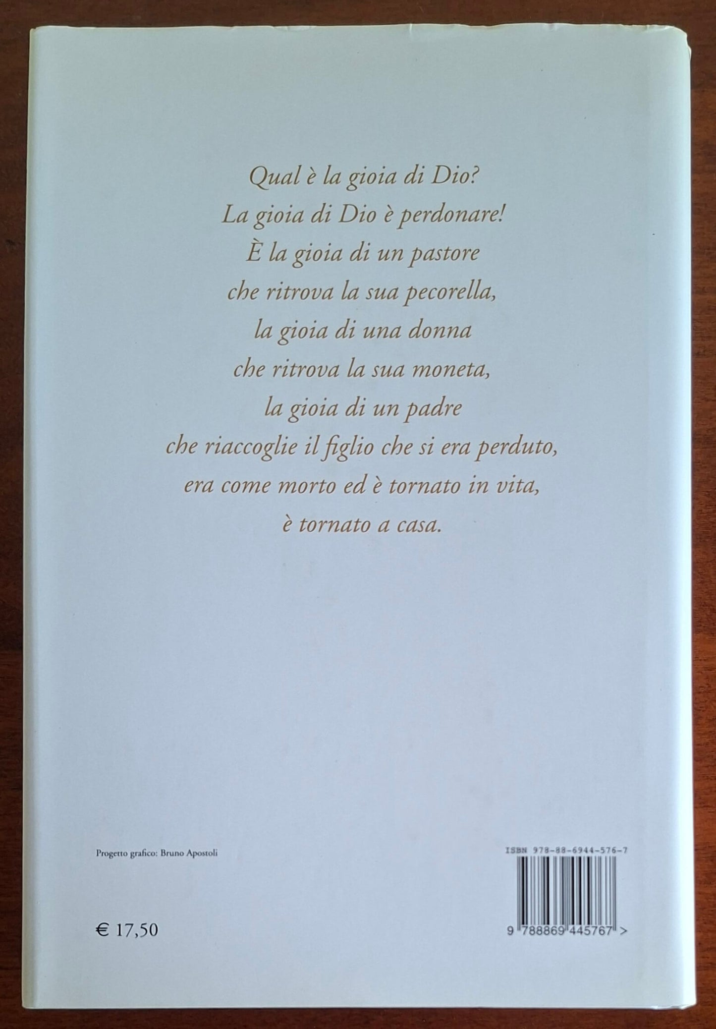 La gioia della Misericordia. Il Vangelo di Luca letto dal Papa - Castelvecchi