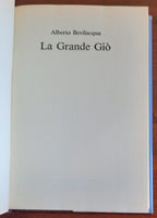 La grande Giò - di Alberto Bevilacqua - Libreria Biellese