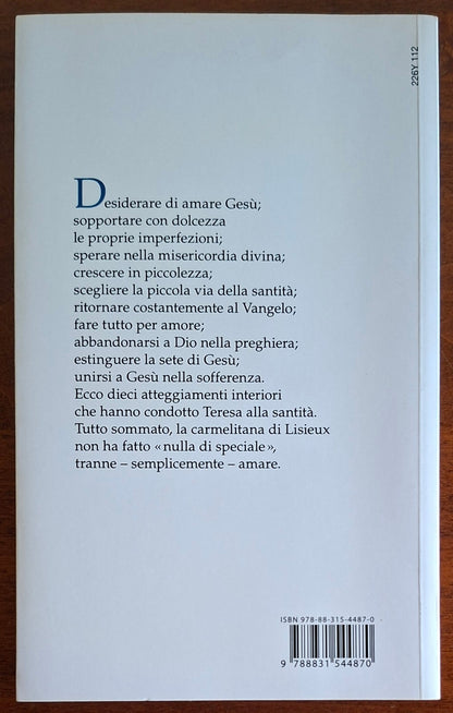 La grandezza della piccolezza. La spiritualità di Teresa di Lisieux