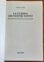 La guerra dei nostri nonni. 1915-1918: storie di uomini, donne, famiglie