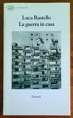 La guerra in casa - di Luca Rastello - Einaudi