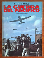 La guerra nel pacifico - Bernard Millot - Mondadori (Le Scie)