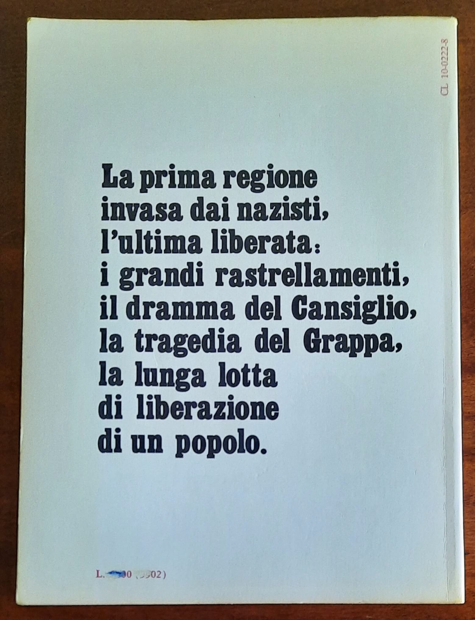 La guerra partigiana nel Veneto - di Umberto Dinelli - Marsilio