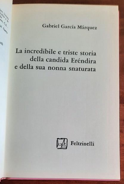 La incredibile e triste storia della candida Erendira e della sua nonna snaturata