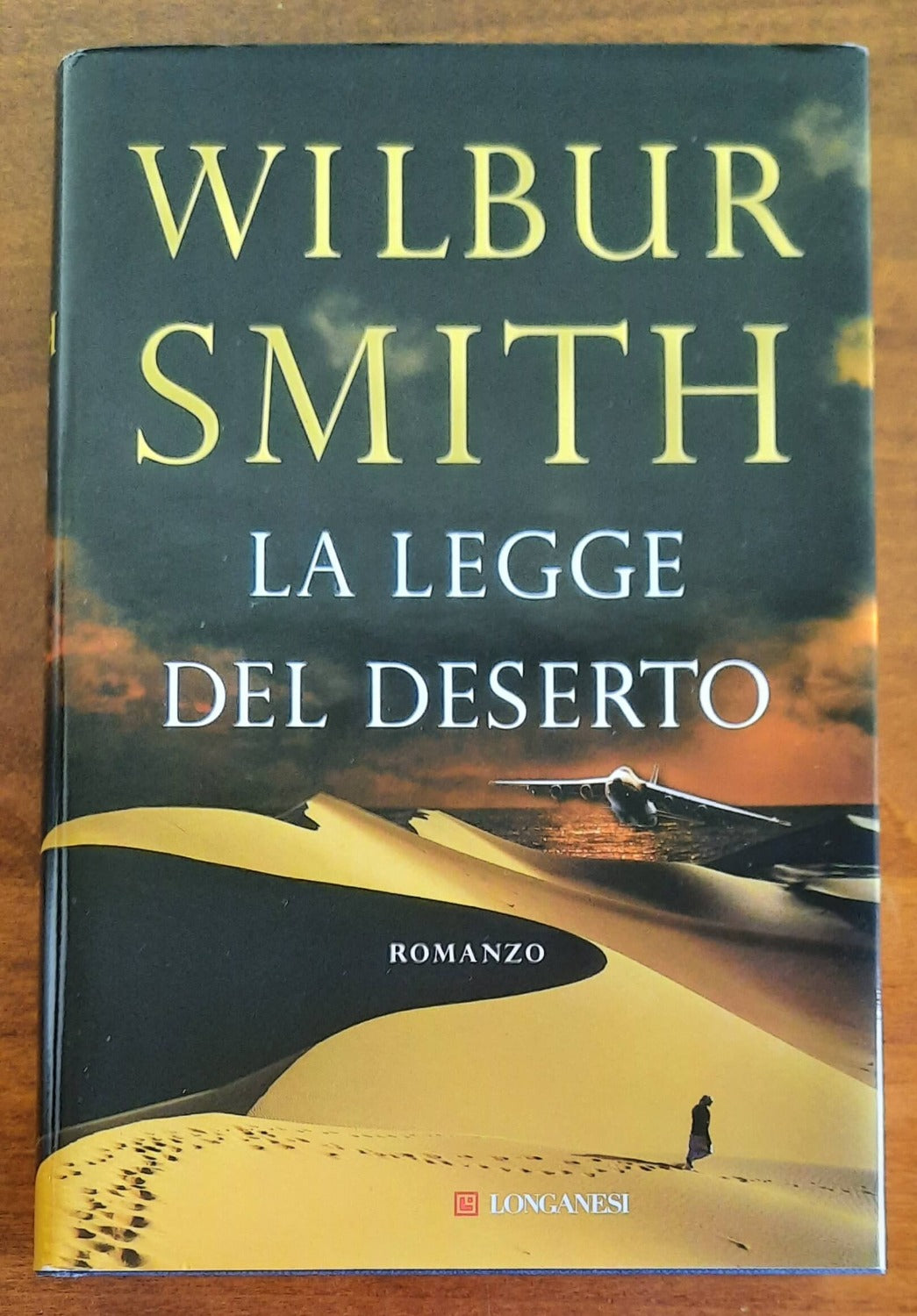 La legge del deserto - Longanesi - Libreria Biellese