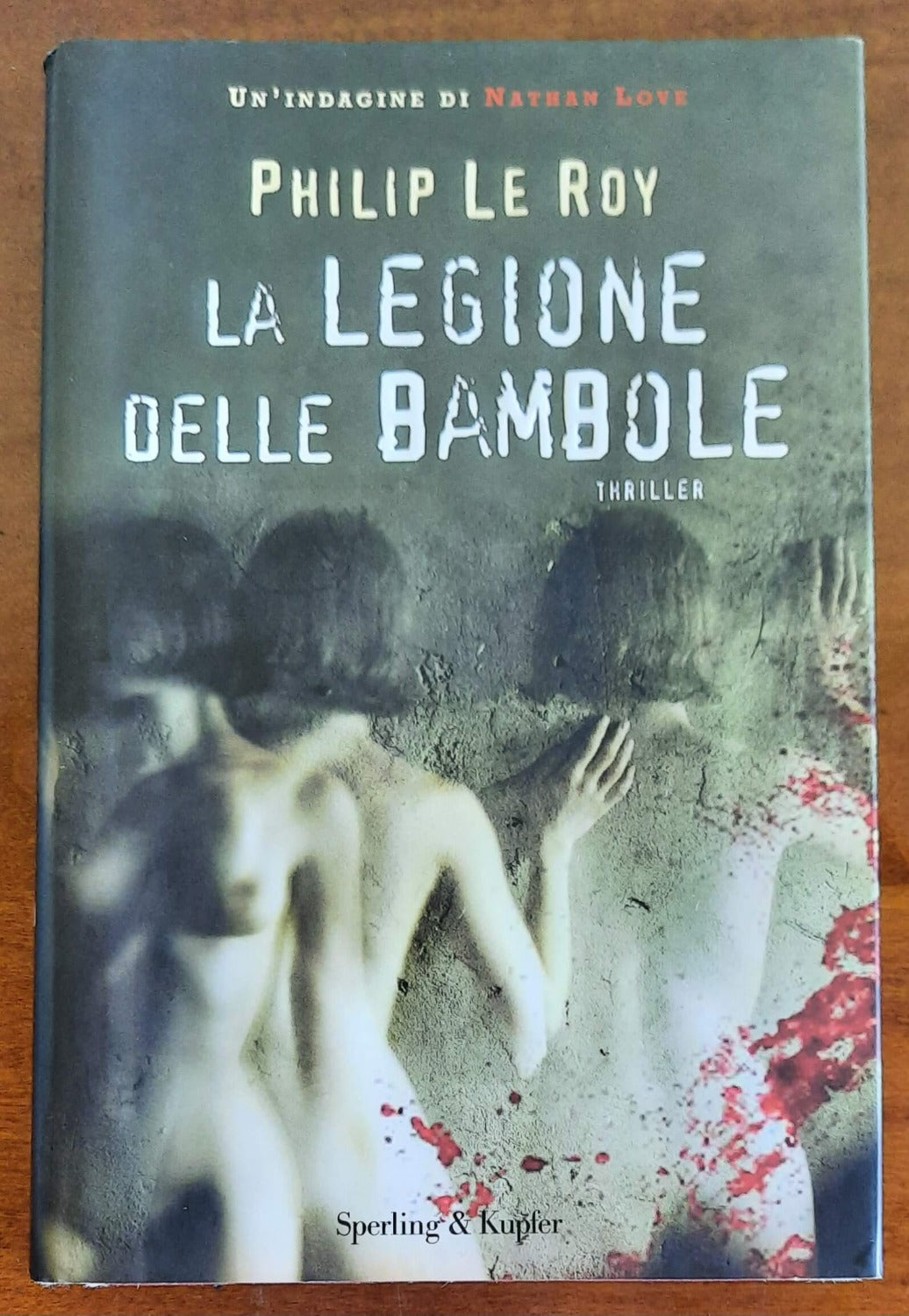 La legione delle bambole - di Philip Le Roy