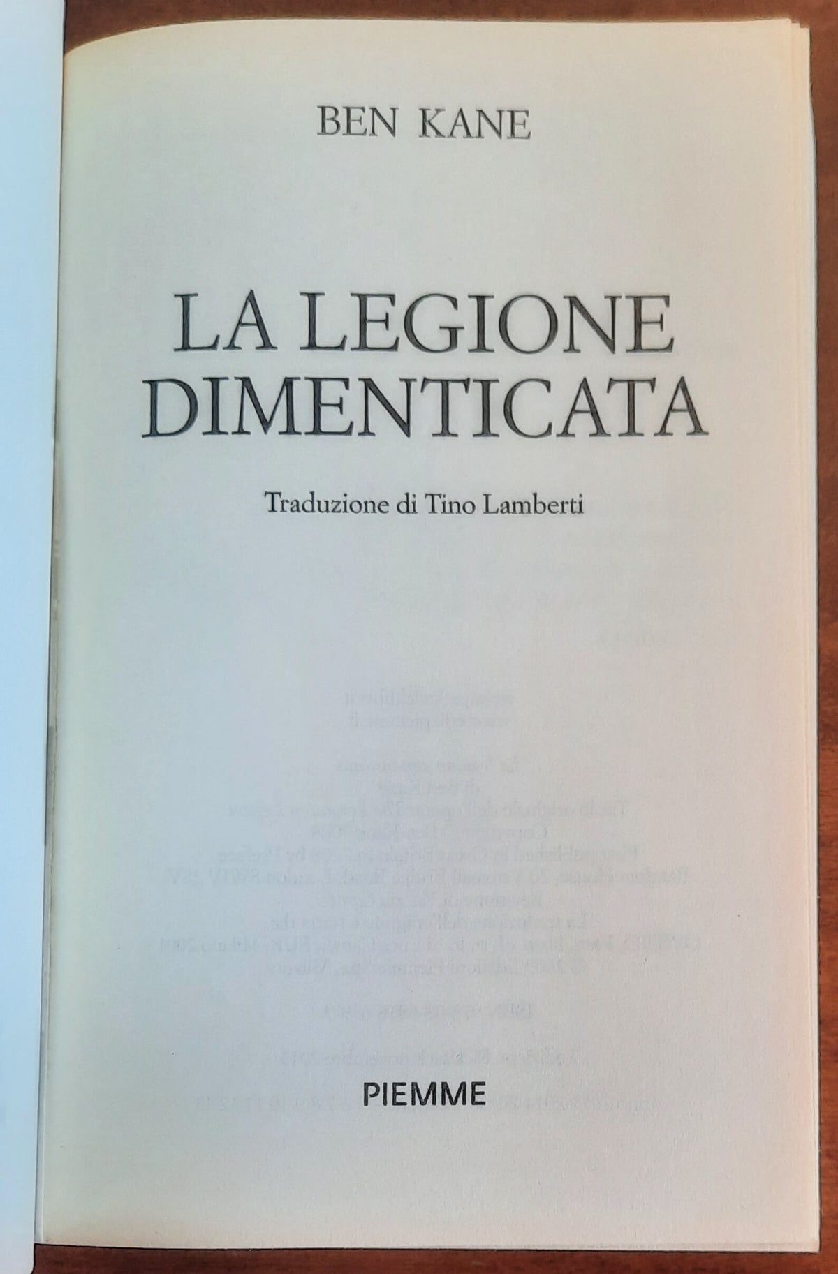 La legione dimenticata - di Ben Kane - Piemme