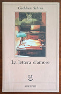 La lettera d'amore - di Cathleen Schine - Adelphi