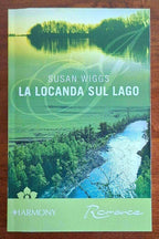 La locanda sul lago - Susan Wiggs - Harlequin Mondadori