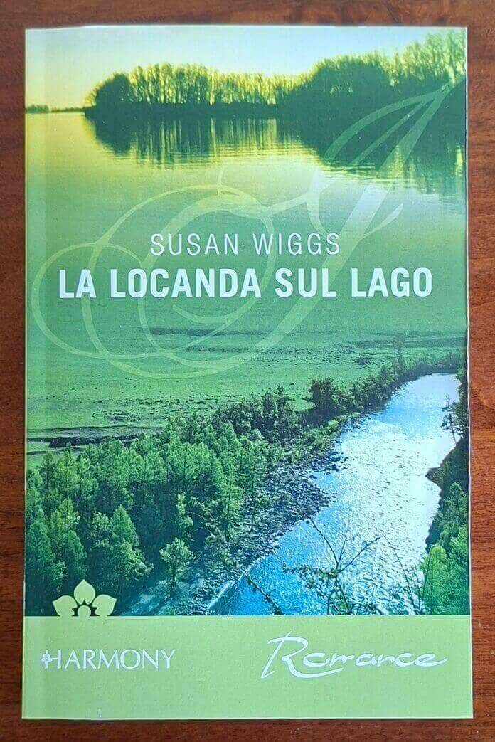 La locanda sul lago - Susan Wiggs - Harlequin Mondadori