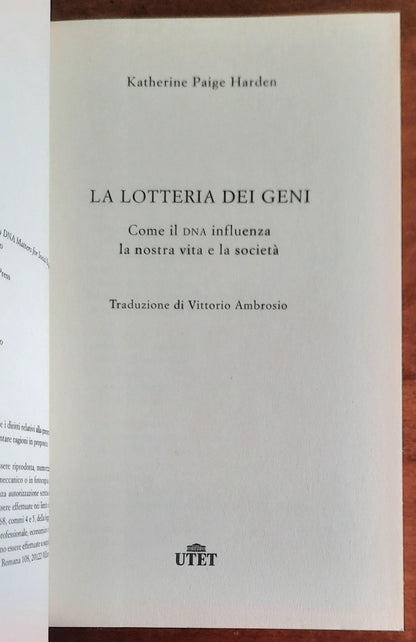 La lotteria dei geni. Come il DNA influenza la nostra vita e la società