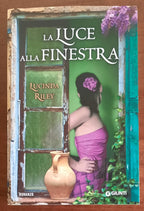 La luce alla finestra - di Lucinda Riley