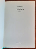 La luce è là - Mondadori - Libreria Biellese
