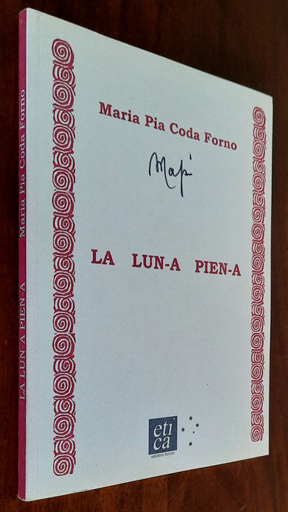 La lun-a pien-a - di Maria Pia Coda Forno