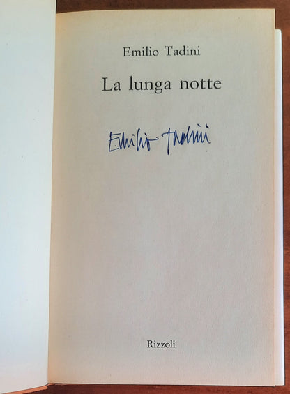 La lunga notte (con firma dell’Autore) - di Emilio Tadini - Rizzoli