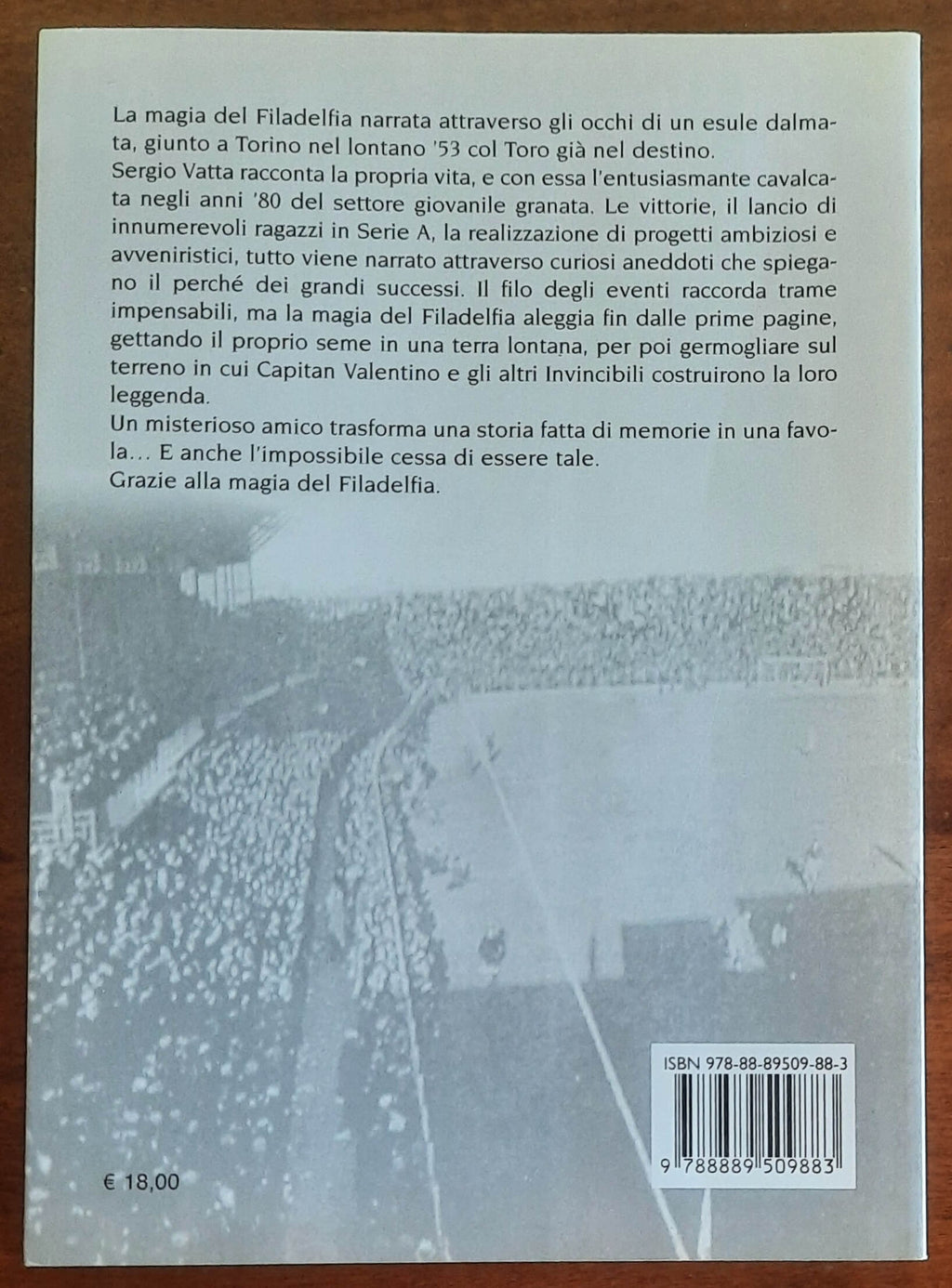 La magia del Filadelfia - Graphot Editrice