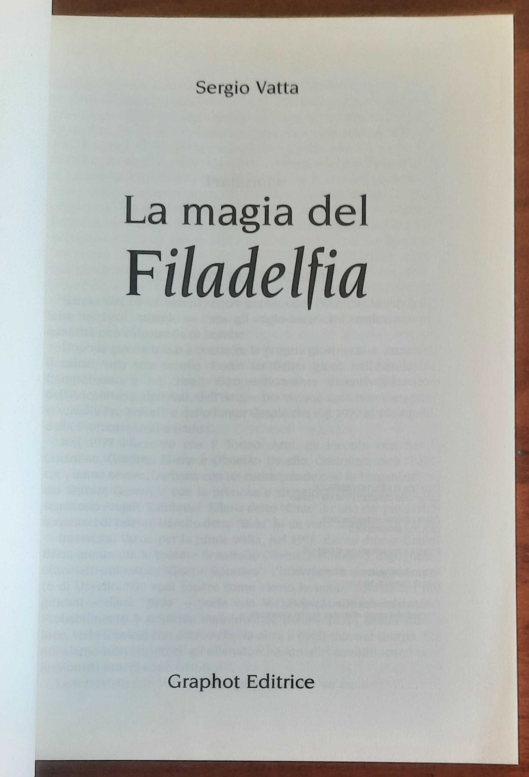La magia del Filadelfia - Graphot Editrice