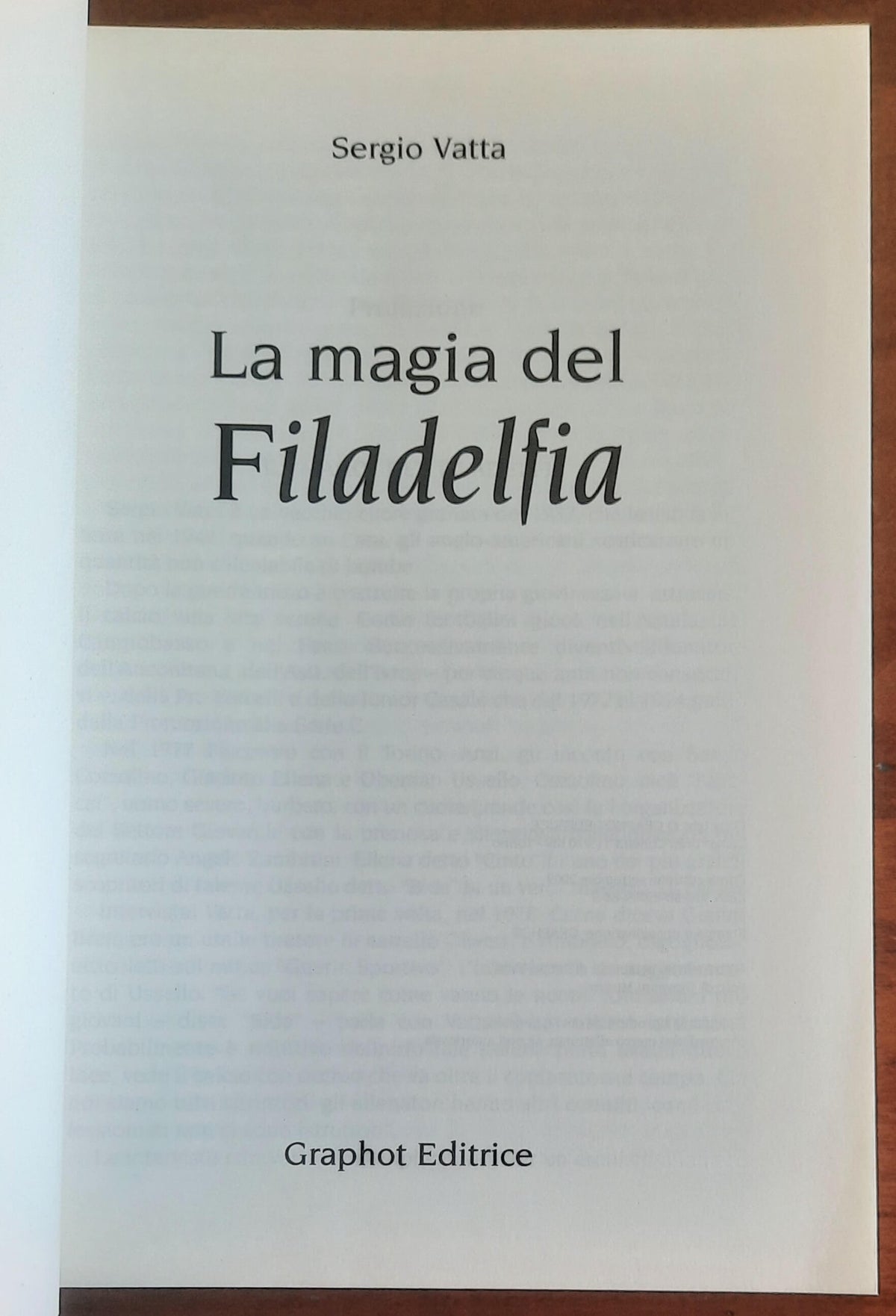 La magia del Filadelfia - Graphot Editrice