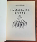 La magia del pendolo. Il libro più completo sulla radiestesia - di Petra Sonnenberg