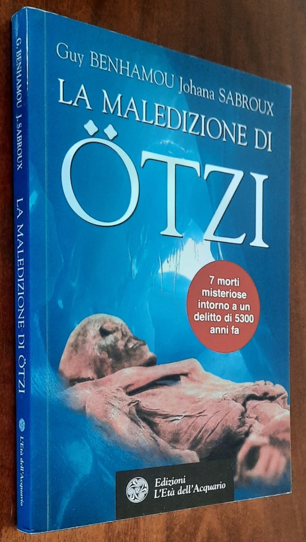 La maledizione di Ötzi, la mummia dei ghiacci