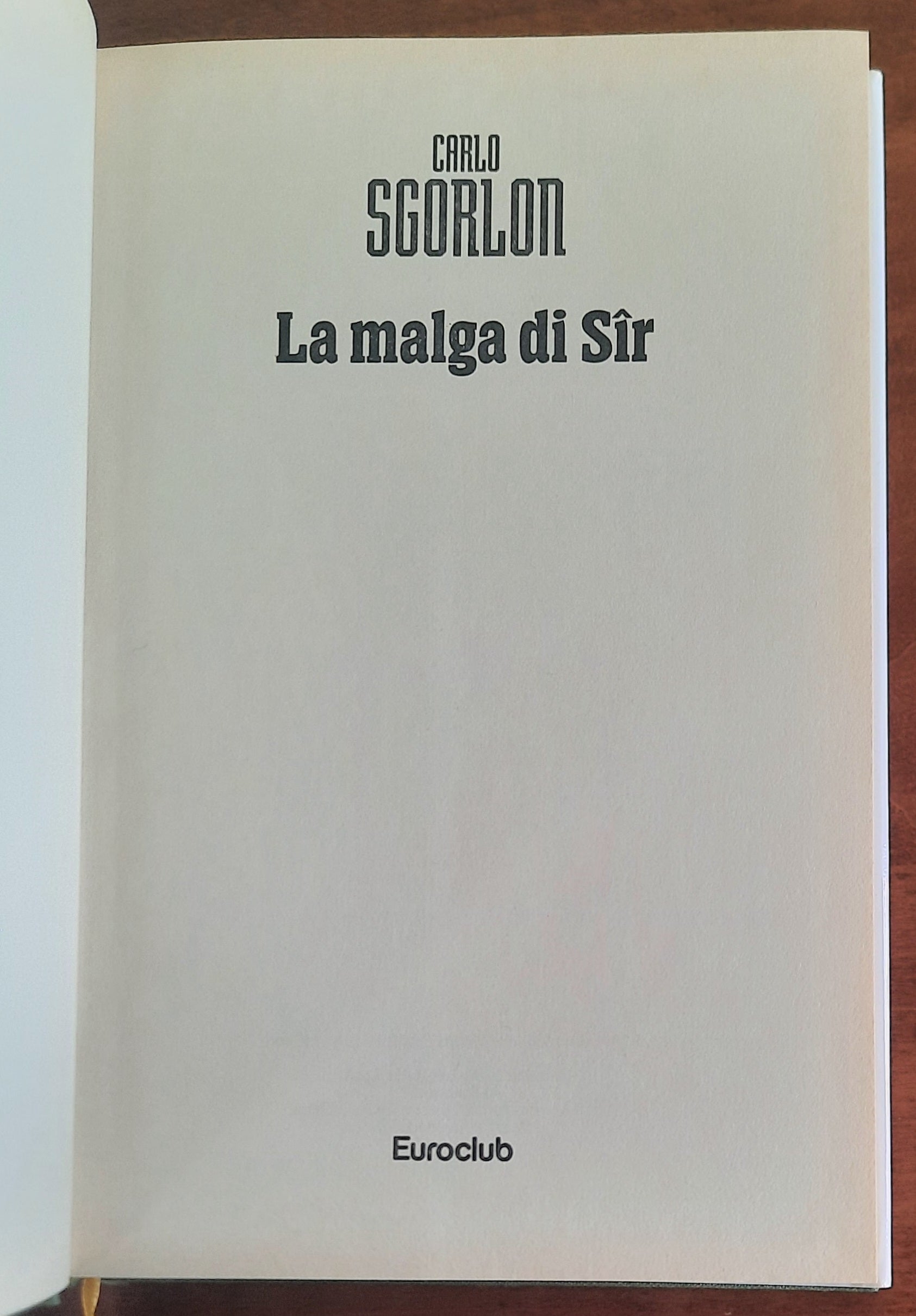 La malga di Sir - di Carlo Sgorlon - Euroclub