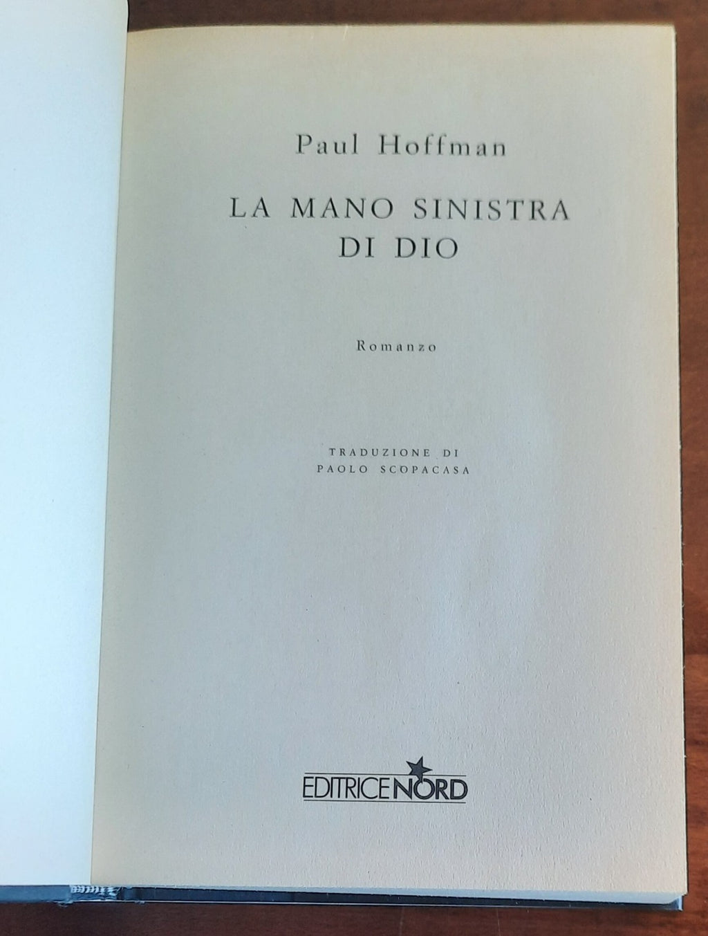 La mano sinistra di Dio - di Paul Hoffman