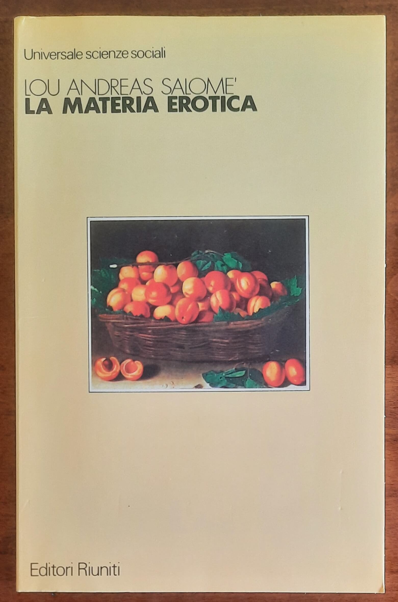 La materia erotica. Scritti di psicoanalisi