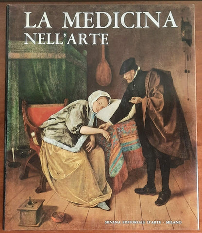 La medicina nell’arte - a Cura Di Jean Rousselot - Silvana Editoriale