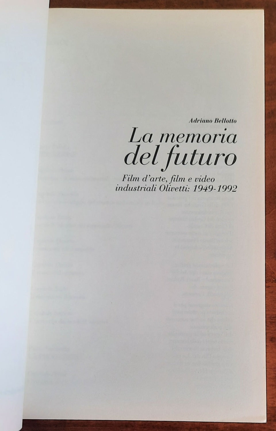 La memoria del futuro. Film d’arte, film e video industriali Olivetti: 1949-1992