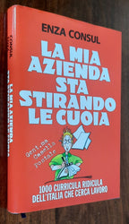 La mia azienda sta stirando le cuoia. 1000 curricula ridicula dell’Italia che cerca lavoro