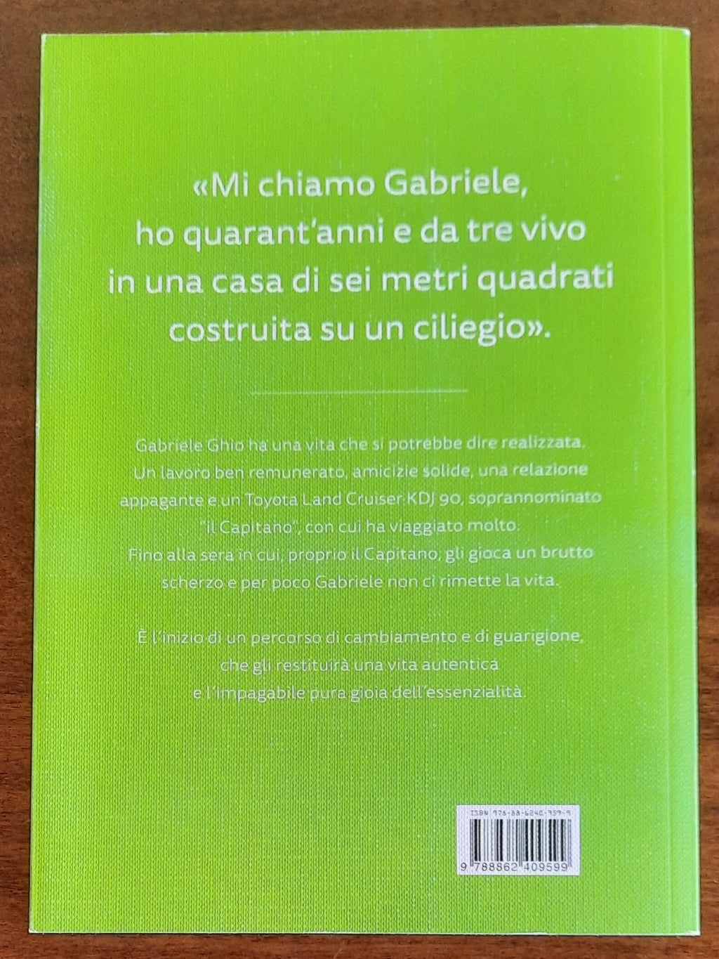 La mia casa sul ciliegio. Lasciare la città, vivere in un bosco, essere felici