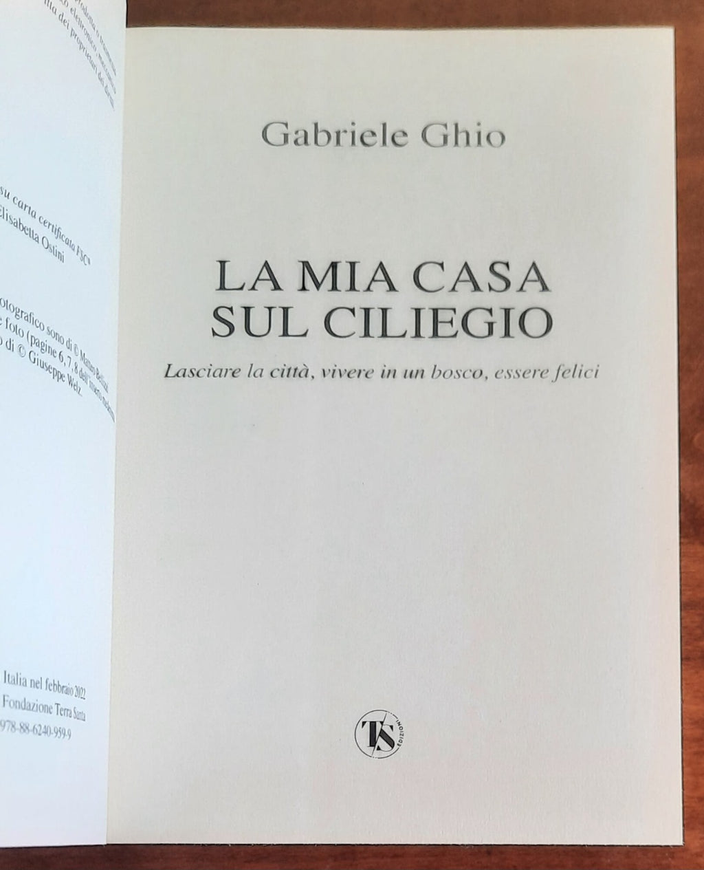 La mia casa sul ciliegio. Lasciare la città, vivere in un bosco, essere felici