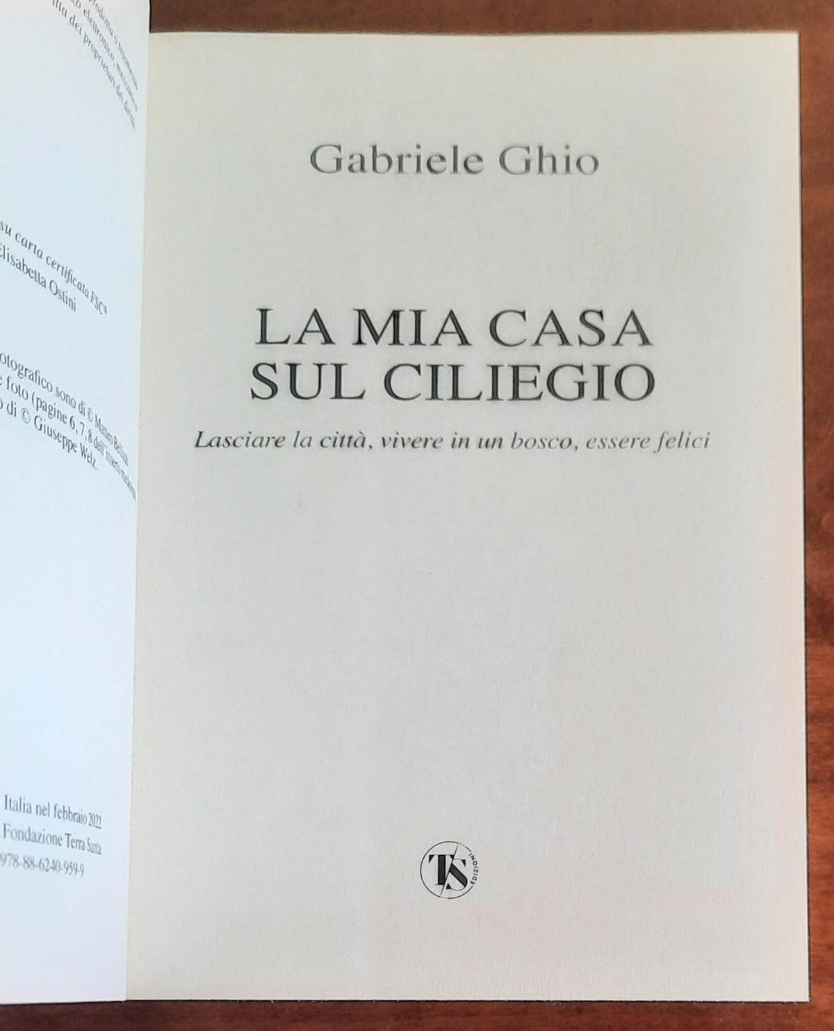 La mia casa sul ciliegio. Lasciare la città, vivere in un bosco, essere felici