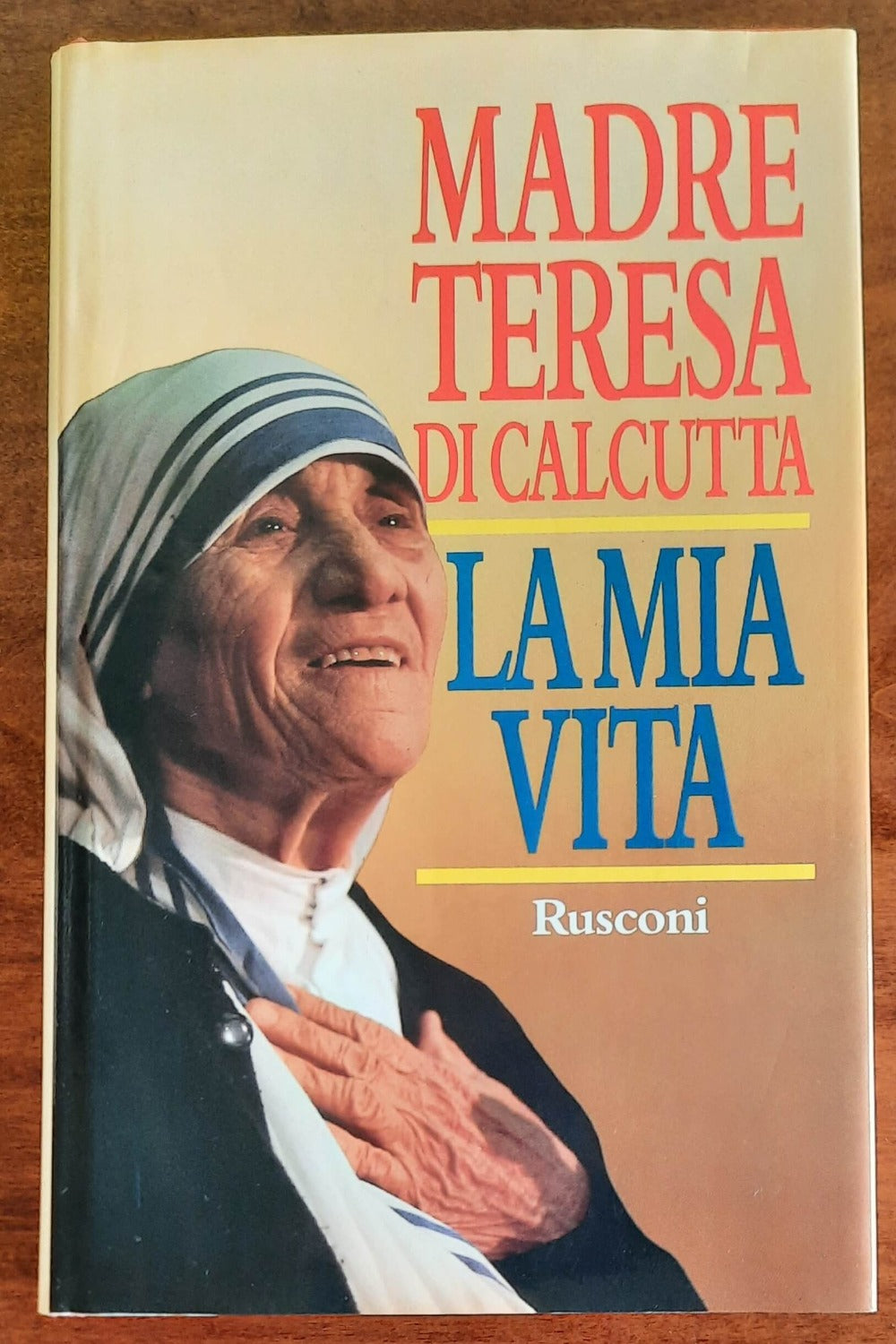 La mia vita - di Madre Teresa Di Calcutta