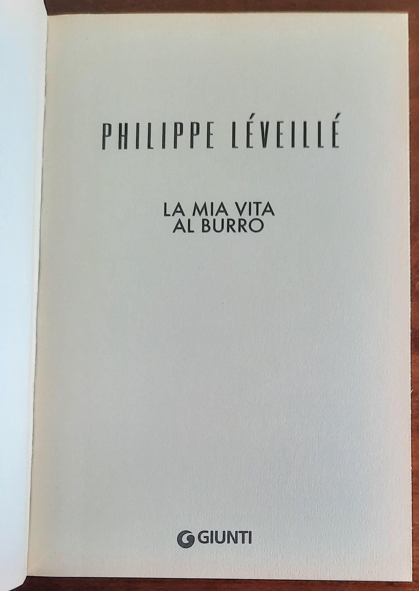 La mia vita al burro - di Philippe Leveille