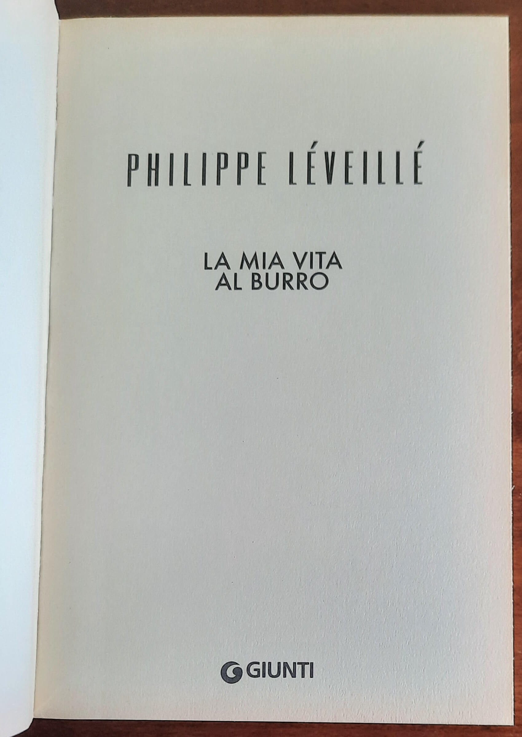 La mia vita al burro - di Philippe Leveille