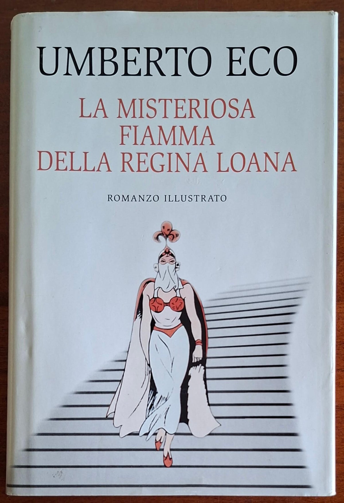 La misteriosa fiamma della regina Loana. Romanzo illustrato - Mondolibri