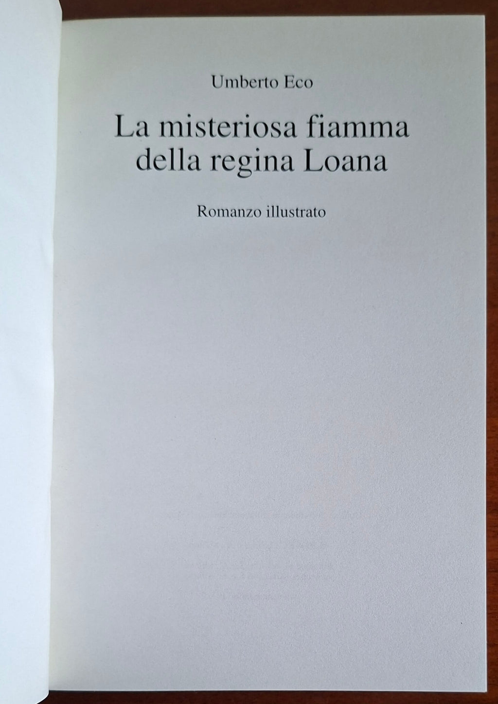 La misteriosa fiamma della regina Loana. Romanzo illustrato - Mondolibri