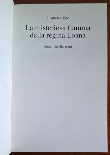 La misteriosa fiamma della regina Loana. Romanzo illustrato - Mondolibri