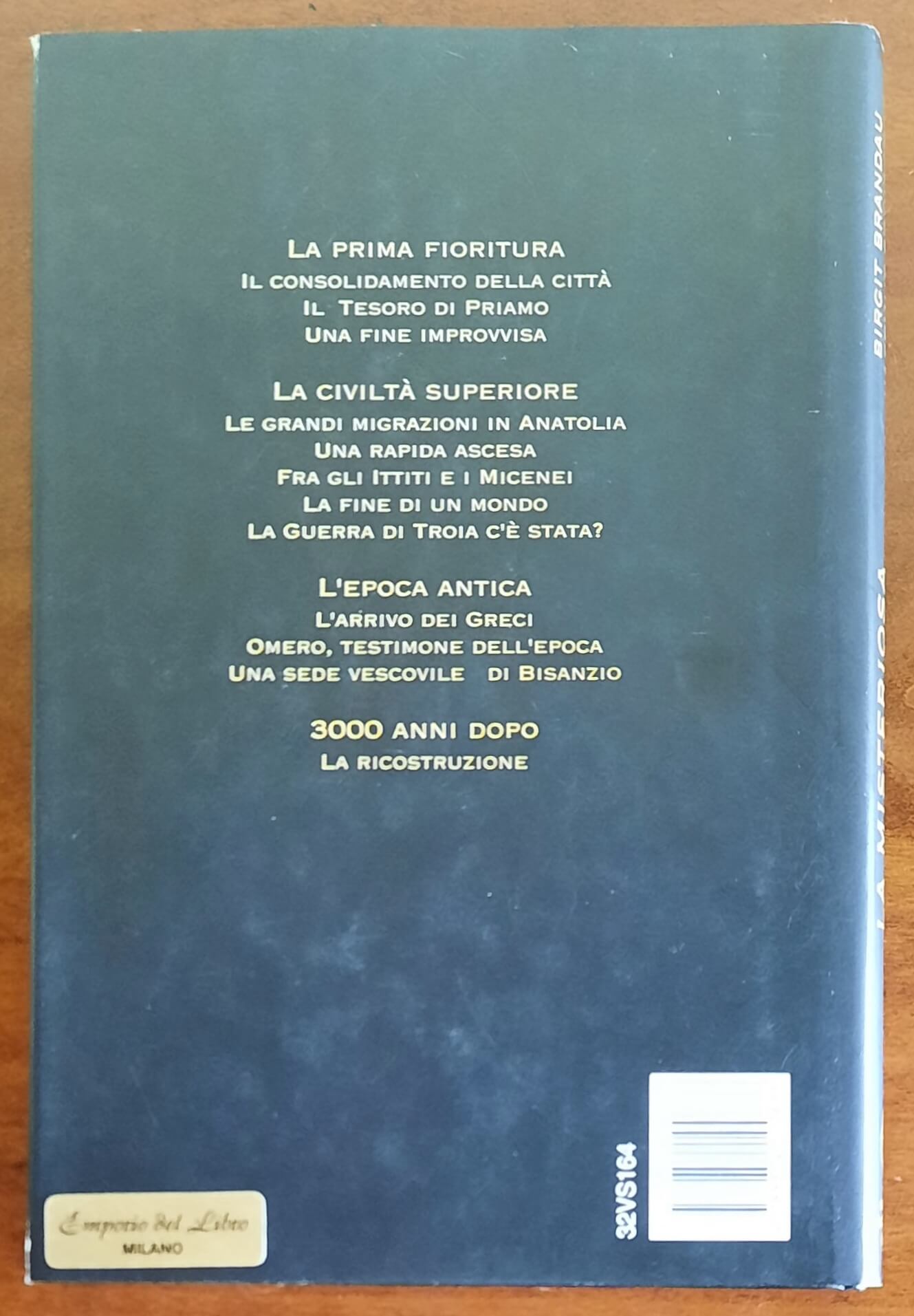 La misteriosa storia di Troia. Le millenarie e drammatiche vicende, tra realtà e leggenda